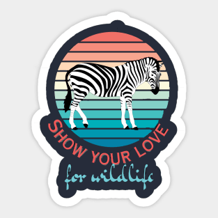 Show your love for wildlife Sticker